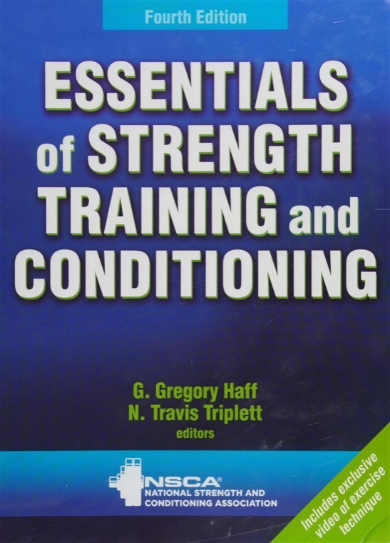 Essentials of Strength Training and Conditioning, the National Strength and Conditioning Association textbook, fourth edition